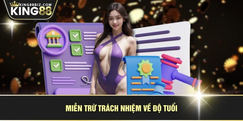 Miễn trừ trách nhiệm về độ tuổi
